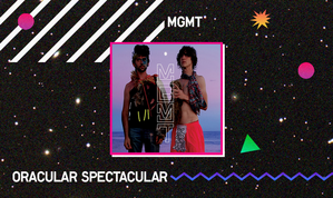 MGMT - Oracular Spectacular